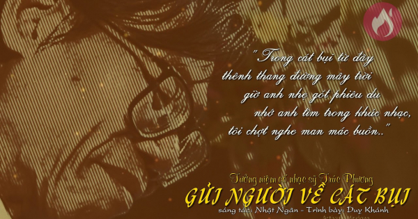 Gửi Người Về Cát Bụi - Ca sĩ Duy Khánh